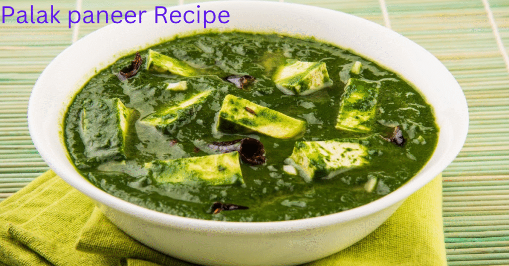 Palak paneer Recipe
