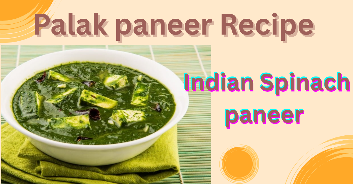Palak paneer Recipe