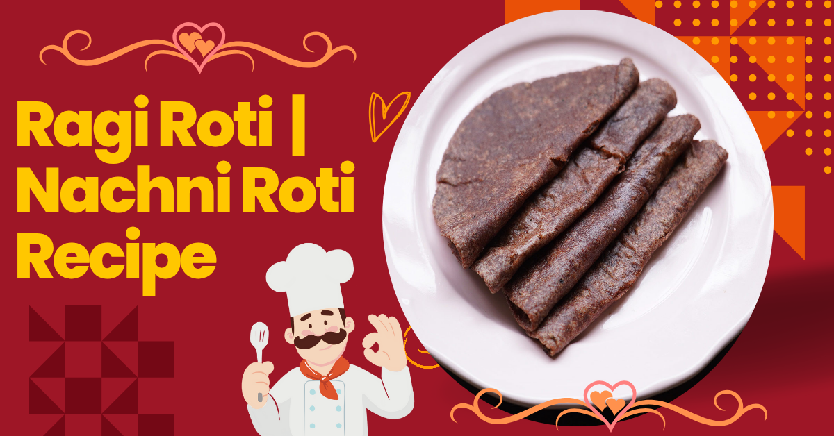 Ragi Roti / Nachni Roti Recipe